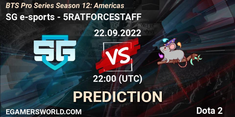 SG e-sports - 5RATFORCESTAFF: прогноз. 22.09.2022 at 22:10, Dota 2, BTS Pro Series Season 12: Americas