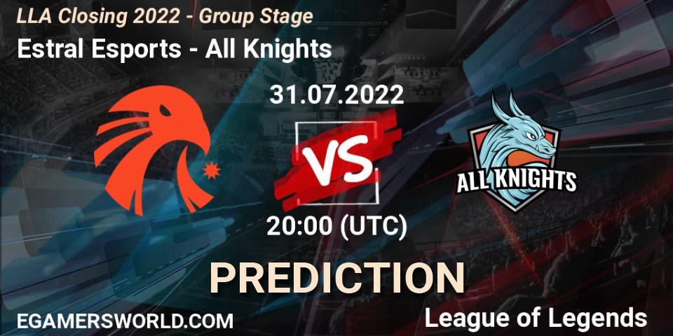 Estral Esports - All Knights: прогноз. 31.07.2022 at 20:00, LoL, LLA Closing 2022 - Group Stage