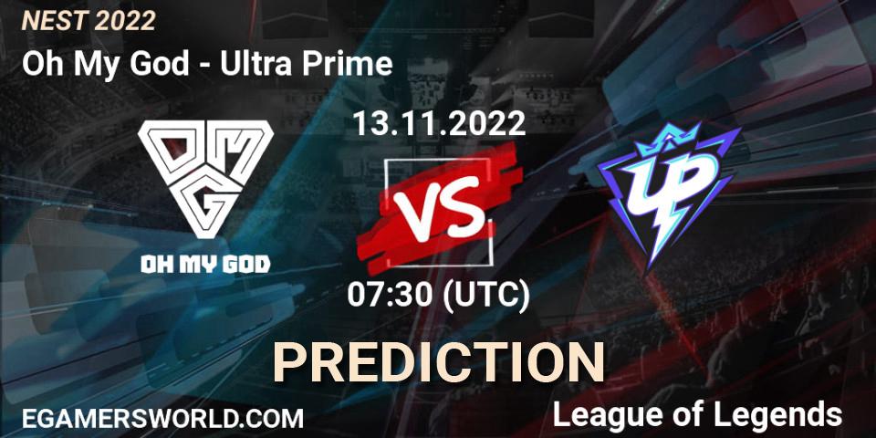 Oh My God - Ultra Prime: прогноз. 13.11.2022 at 08:00, LoL, NEST 2022