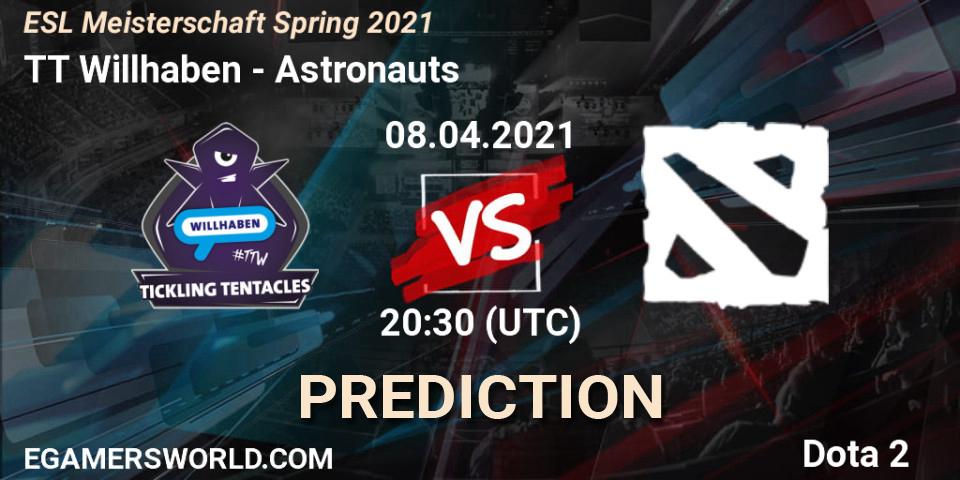 TT Willhaben - Astronauts: прогноз. 08.04.2021 at 19:00, Dota 2, ESL Meisterschaft Spring 2021