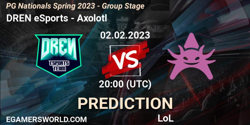 DREN eSports - Axolotl: прогноз. 02.02.2023 at 20:00, LoL, PG Nationals Spring 2023 - Group Stage