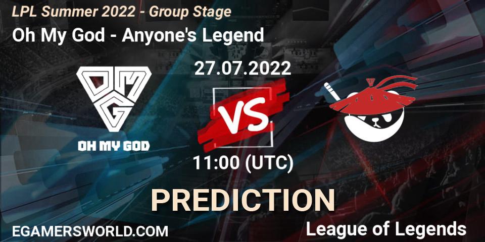 Oh My God - Anyone's Legend: прогноз. 27.07.2022 at 12:00, LoL, LPL Summer 2022 - Group Stage