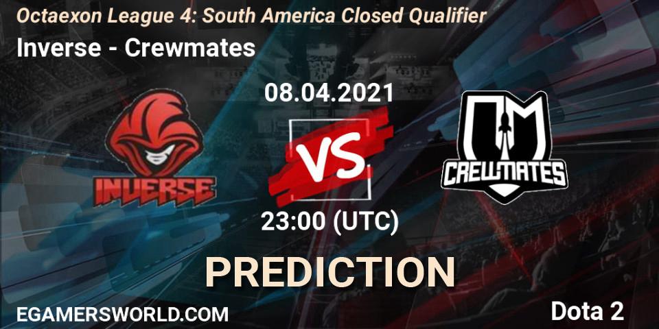 Inverse - Crewmates: прогноз. 08.04.2021 at 23:04, Dota 2, Octaexon League 4: South America Closed Qualifier
