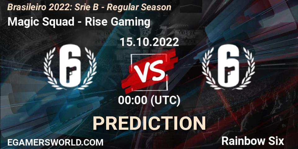 Magic Squad - Rise Gaming: прогноз. 15.10.2022 at 00:00, Rainbow Six, Brasileirão 2022: Série B - Regular Season