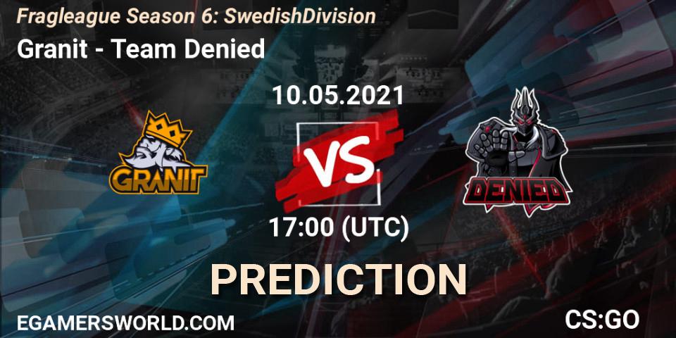 Granit - Team Denied: прогноз. 10.05.2021 at 17:00, Counter-Strike (CS2), Fragleague Season 6: Swedish Division