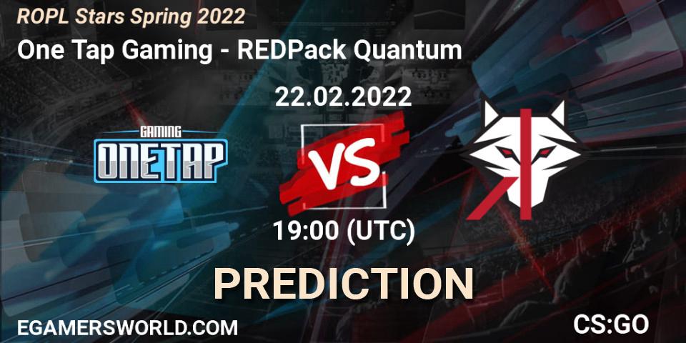 One Tap Gaming - REDPack Quantum: прогноз. 22.02.2022 at 19:00, Counter-Strike (CS2), ROPL Stars Spring 2022