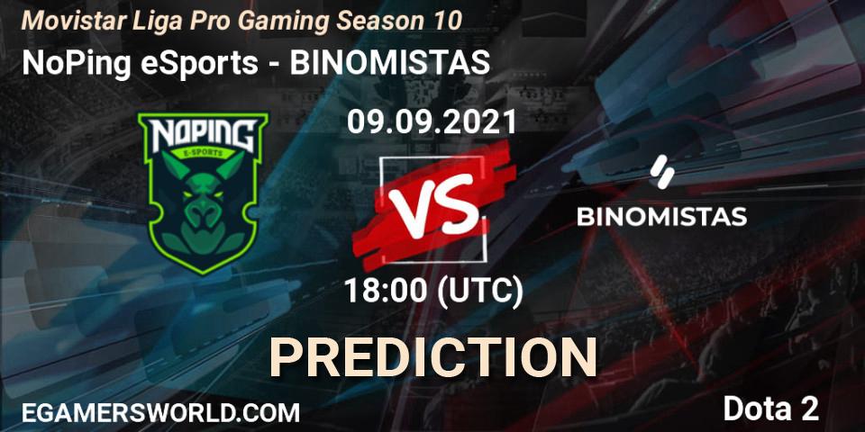 NoPing eSports - BINOMISTAS: прогноз. 09.09.21, Dota 2, Movistar Liga Pro Gaming Season 10