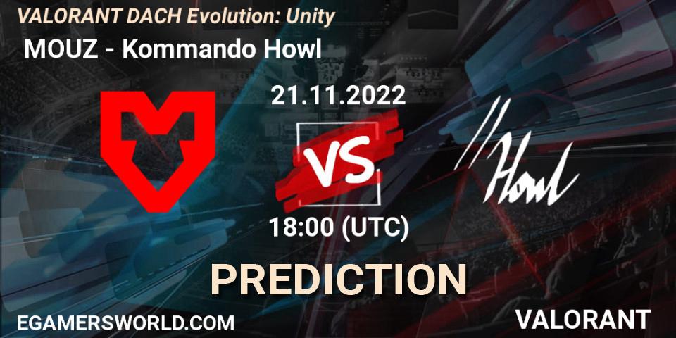  MOUZ - Kommando Howl: прогноз. 21.11.2022 at 18:00, VALORANT, VALORANT DACH Evolution: Unity