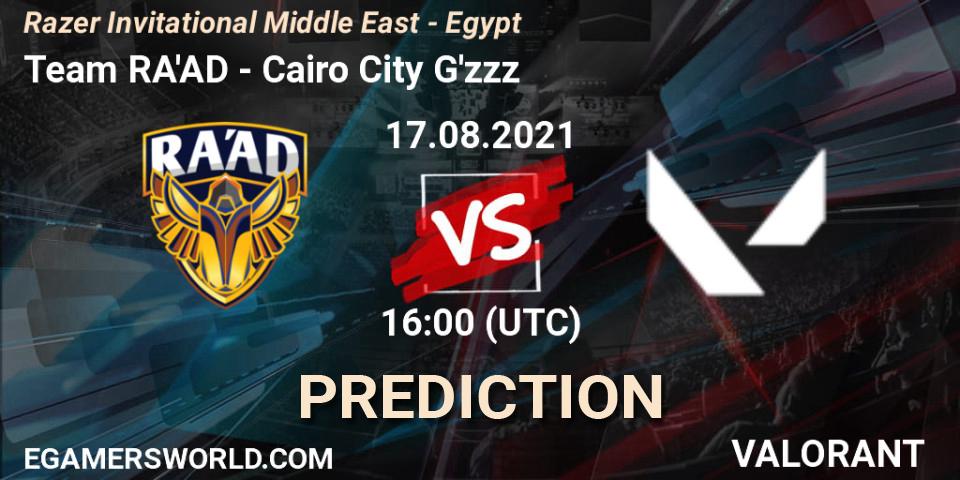 Team RA'AD - Cairo City G'zzz: прогноз. 17.08.2021 at 16:00, VALORANT, Razer Invitational Middle East - Egypt
