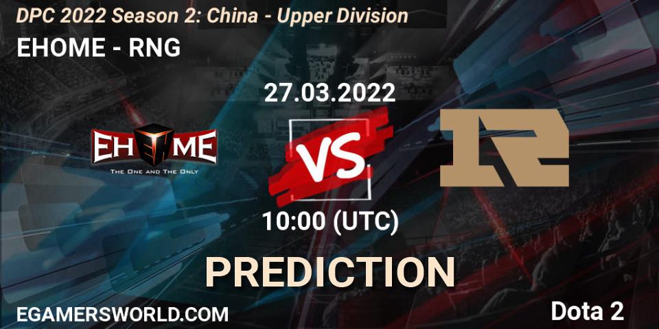 EHOME - RNG: прогноз. 27.03.2022 at 09:58, Dota 2, DPC 2021/2022 Tour 2 (Season 2): China Division I (Upper)
