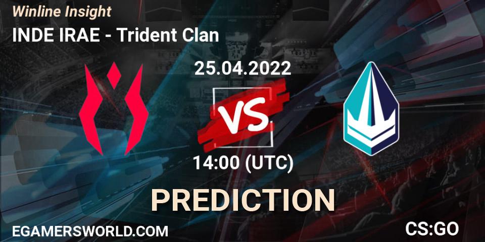 INDE IRAE - Trident Clan: прогноз. 25.04.2022 at 14:00, Counter-Strike (CS2), Winline Insight