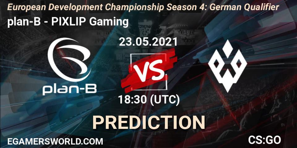 plan-B - PIXLIP Gaming: прогноз. 23.05.2021 at 18:30, Counter-Strike (CS2), European Development Championship Season 4: German Qualifier