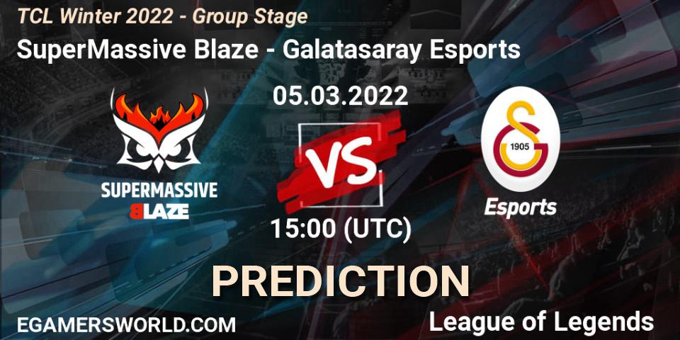 SuperMassive Blaze - Galatasaray Esports: прогноз. 05.03.22, LoL, TCL Winter 2022 - Group Stage