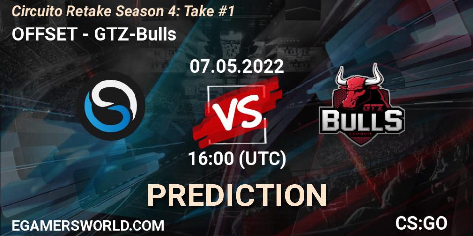 OFFSET - GTZ-Bulls: прогноз. 07.05.2022 at 16:00, Counter-Strike (CS2), Circuito Retake Season 4: Take #1