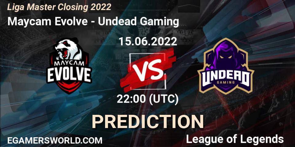 Maycam Evolve - Undead Gaming: прогноз. 15.06.2022 at 22:00, LoL, Liga Master Closing 2022