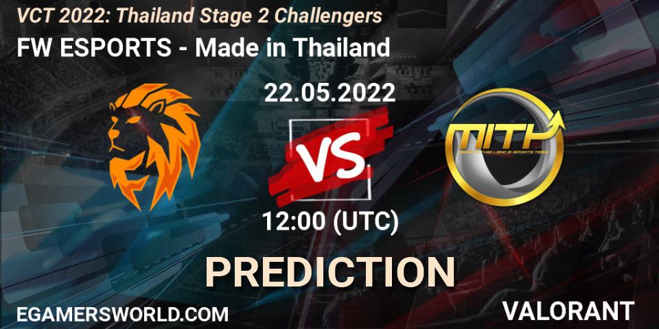 FW ESPORTS - Made in Thailand: прогноз. 22.05.22, VALORANT, VCT 2022: Thailand Stage 2 Challengers