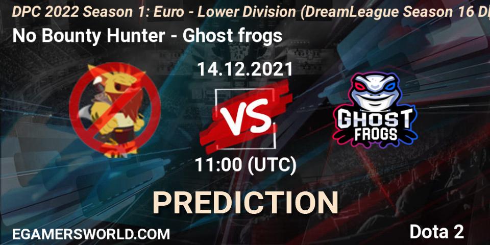 No Bounty Hunter - Ghost frogs: прогноз. 14.12.2021 at 10:55, Dota 2, DPC 2022 Season 1: Euro - Lower Division (DreamLeague Season 16 DPC WEU)