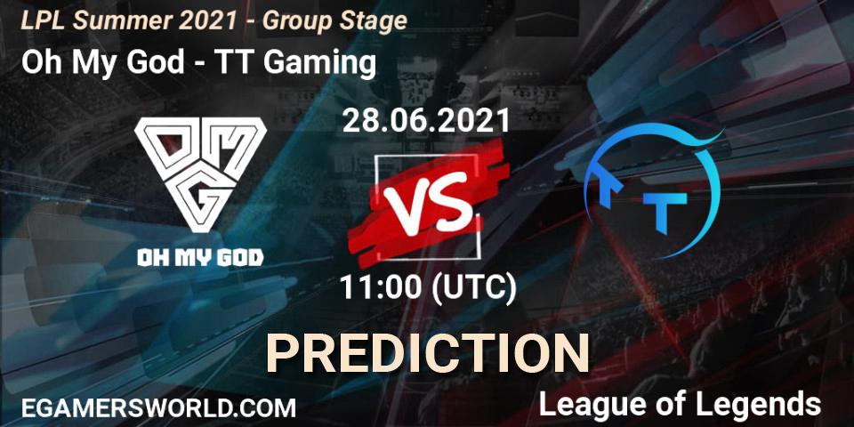 Oh My God - TT Gaming: прогноз. 28.06.2021 at 11:00, LoL, LPL Summer 2021 - Group Stage
