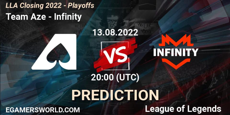 Team Aze - Infinity: прогноз. 13.08.2022 at 20:00, LoL, LLA Closing 2022 - Playoffs