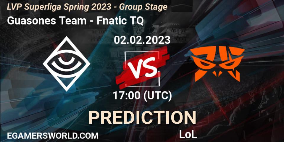 Guasones Team - Fnatic TQ: прогноз. 02.02.2023 at 17:00, LoL, LVP Superliga Spring 2023 - Group Stage