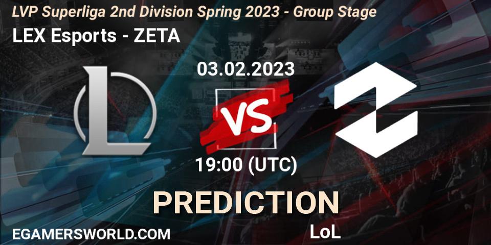 LEX Esports - ZETA: прогноз. 03.02.2023 at 19:00, LoL, LVP Superliga 2nd Division Spring 2023 - Group Stage