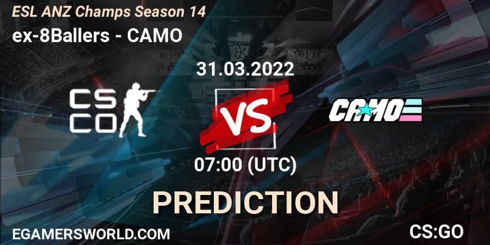 ex-8Ballers - CAMO: прогноз. 31.03.2022 at 07:00, Counter-Strike (CS2), ESL ANZ Champs Season 14