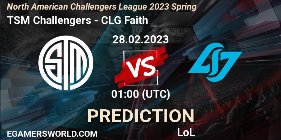 TSM Challengers - CLG Faith: прогноз. 28.02.23, LoL, NACL 2023 Spring - Group Stage