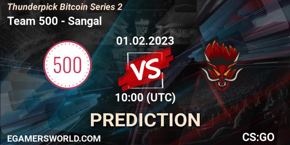 Team 500 - Sangal: прогноз. 01.02.23, CS2 (CS:GO), Thunderpick Bitcoin Series 2