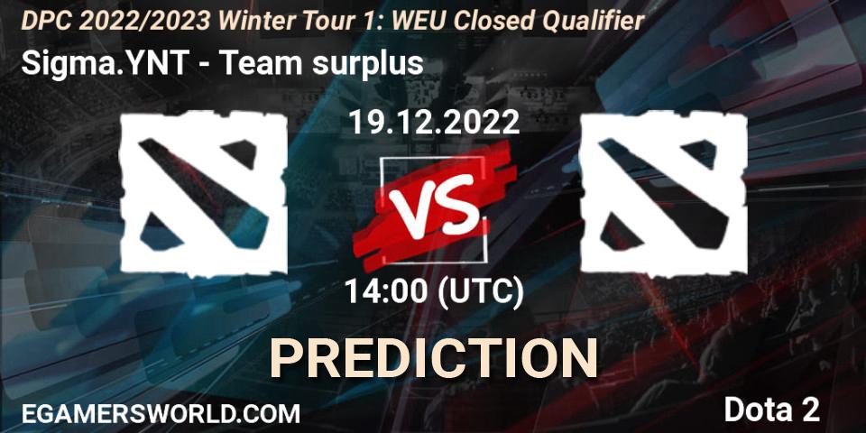 Sigma.YNT - Team surplus: прогноз. 19.12.2022 at 13:48, Dota 2, DPC 2022/2023 Winter Tour 1: EEU Closed Qualifier