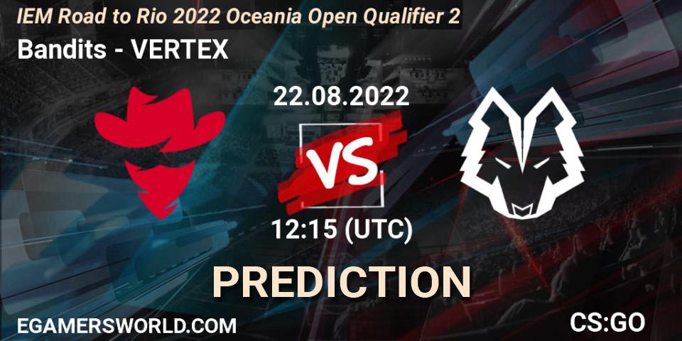 Bandits - VERTEX: прогноз. 22.08.2022 at 12:15, Counter-Strike (CS2), IEM Road to Rio 2022 Oceania Open Qualifier 2
