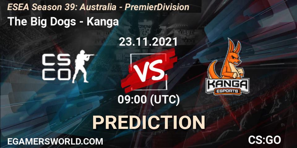 The Big Dogs - Kanga: прогноз. 23.11.21, CS2 (CS:GO), ESEA Season 39: Australia - Premier Division