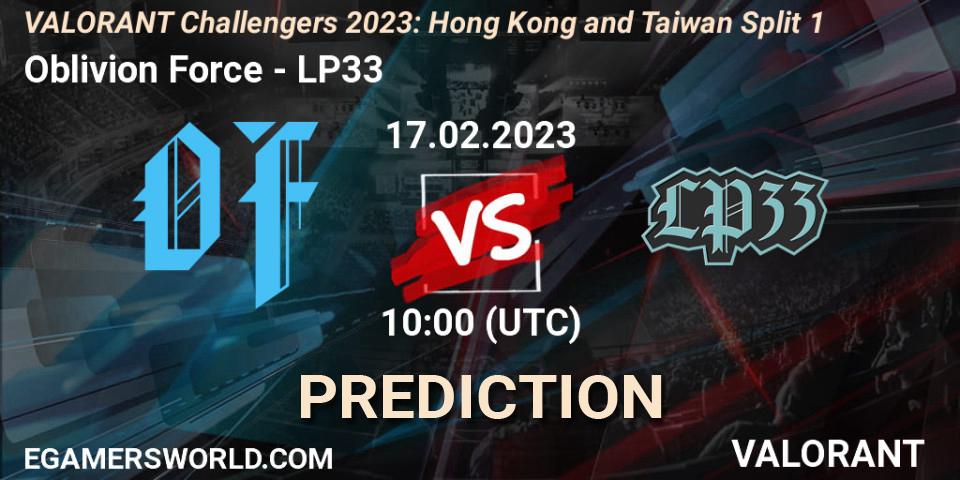 Oblivion Force - LP33: прогноз. 17.02.2023 at 10:00, VALORANT, VALORANT Challengers 2023: Hong Kong and Taiwan Split 1
