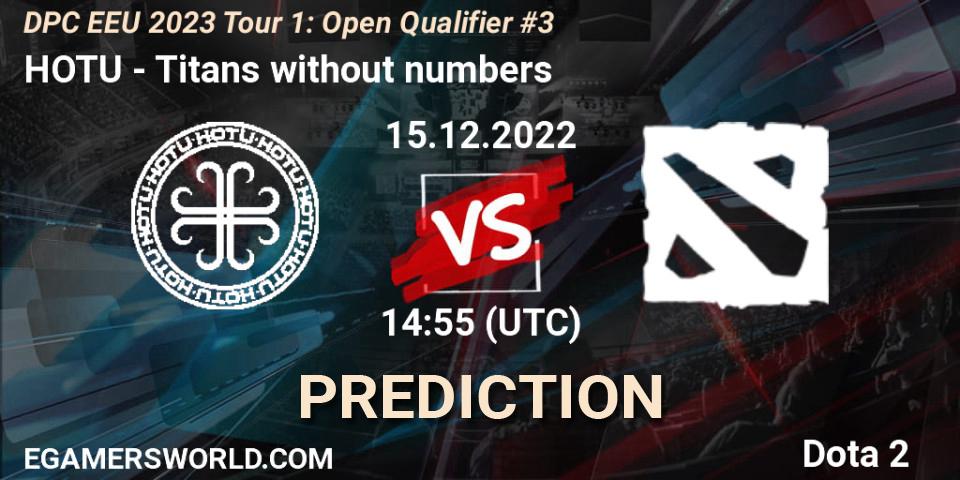 HOTU - Titans without numbers: прогноз. 15.12.2022 at 14:55, Dota 2, DPC EEU 2023 Tour 1: Open Qualifier #3