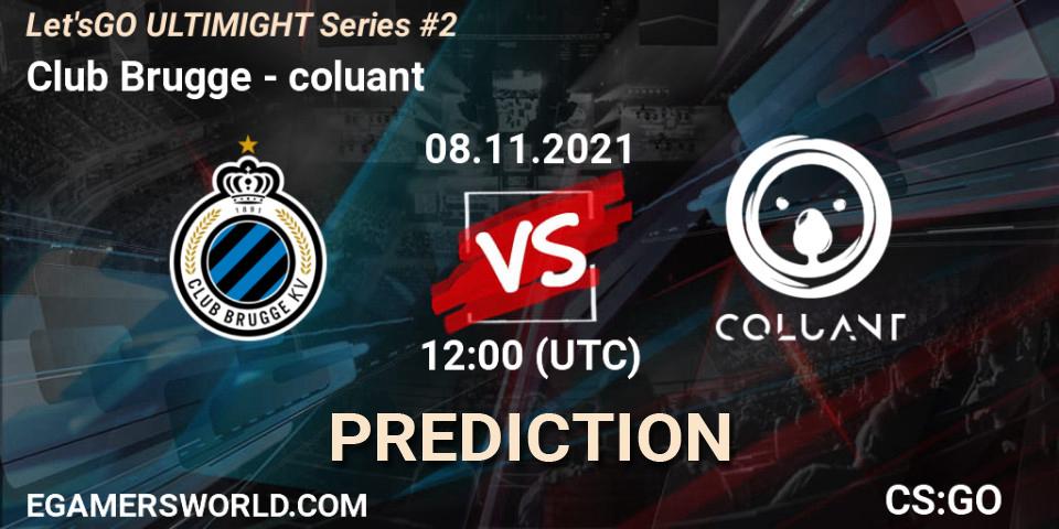 Club Brugge - coluant: прогноз. 08.11.2021 at 12:10, Counter-Strike (CS2), Let'sGO ULTIMIGHT Series #2