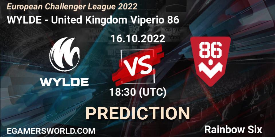 WYLDE - United Kingdom Viperio 86: прогноз. 21.10.2022 at 18:30, Rainbow Six, European Challenger League 2022