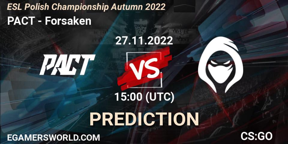 PACT - Forsaken: прогноз. 27.11.22, CS2 (CS:GO), ESL Polish Championship Autumn 2022