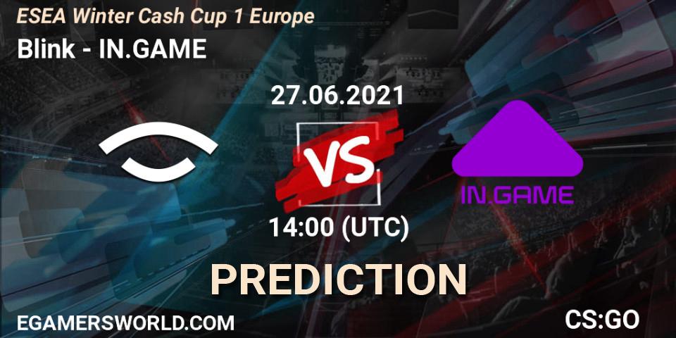 Blink - IN.GAME: прогноз. 27.06.2021 at 14:00, Counter-Strike (CS2), ESEA Cash Cup: Europe - Summer 2021 #2