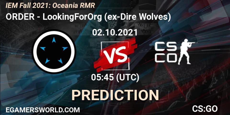 ORDER - LookingForOrg (ex-Dire Wolves): прогноз. 02.10.2021 at 05:45, Counter-Strike (CS2), IEM Fall 2021: Oceania RMR