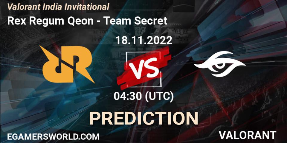 Rex Regum Qeon - Team Secret: прогноз. 18.11.22, VALORANT, Valorant India Invitational