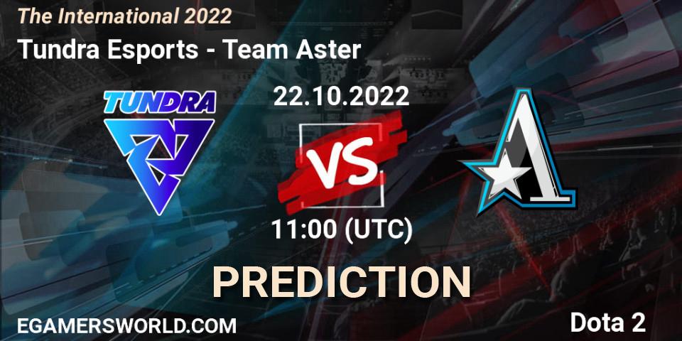 Tundra Esports - Team Aster: прогноз. 22.10.2022 at 11:59, Dota 2, The International 2022