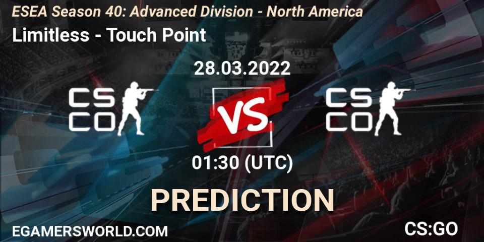 Limitless - Touch Point: прогноз. 27.03.2022 at 23:20, Counter-Strike (CS2), ESEA Season 40: Advanced Division - North America