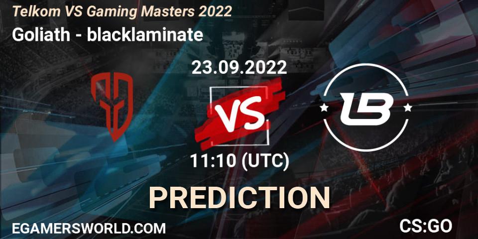 Goliath - blacklaminate: прогноз. 23.09.2022 at 11:10, Counter-Strike (CS2), Telkom VS Gaming Masters 2022
