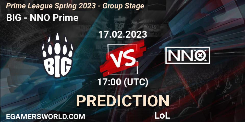 BIG - NNO Prime: прогноз. 17.02.2023 at 20:00, LoL, Prime League Spring 2023 - Group Stage