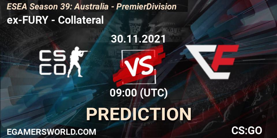 ex-FURY - Collateral: прогноз. 30.11.2021 at 09:00, Counter-Strike (CS2), ESEA Season 39: Australia - Premier Division