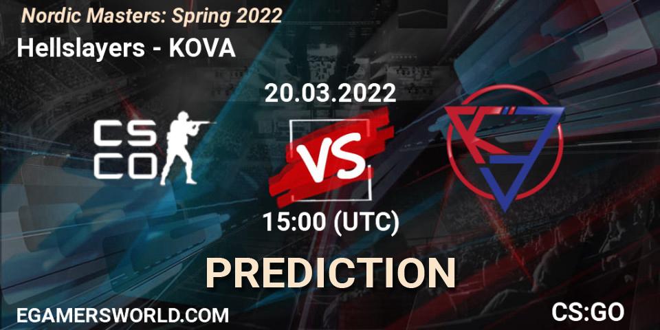 Hellslayers - KOVA: прогноз. 20.03.2022 at 14:00, Counter-Strike (CS2), Nordic Masters: Spring 2022