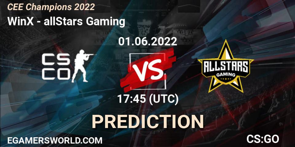 WinX - allStars Gaming: прогноз. 01.06.2022 at 17:45, Counter-Strike (CS2), CEE Champions 2022