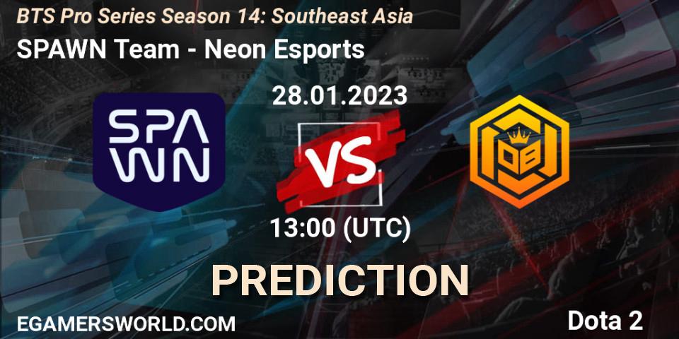 SPAWN Team - Neon Esports: прогноз. 28.01.2023 at 12:44, Dota 2, BTS Pro Series Season 14: Southeast Asia