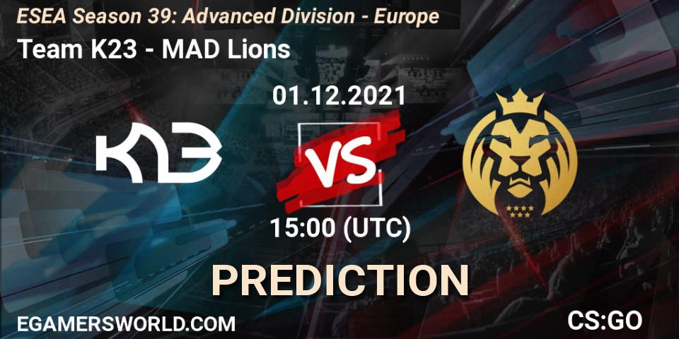 Team K23 - MAD Lions: прогноз. 01.12.2021 at 15:00, Counter-Strike (CS2), ESEA Season 39: Advanced Division - Europe