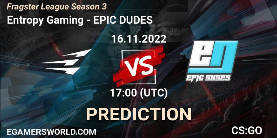 Entropy Gaming - EPIC DUDES: прогноз. 06.12.2022 at 20:00, Counter-Strike (CS2), Fragster League Season 3