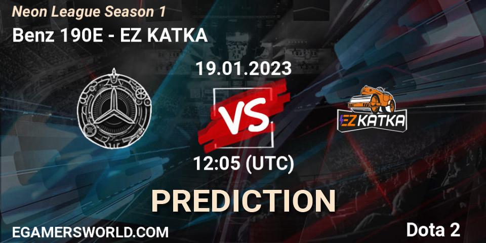 Benz 190E - EZ KATKA: прогноз. 19.01.2023 at 12:05, Dota 2, Neon League Season 1